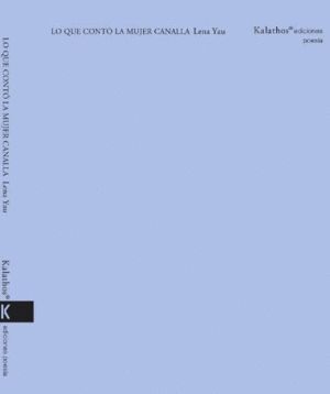 LO QUE CONTO LA MUJER CANALLA