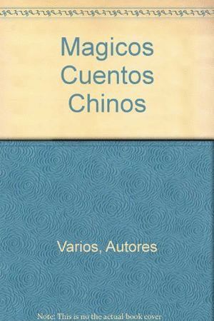 MAGICOS CUENTOS CHINOS