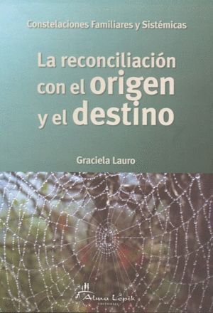 RECONCILIACION CON EL ORIGEN Y EL DESTINO,LA
