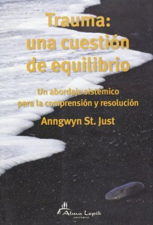 TRAUMA: UNA CUESTION DE EQUILIBRIO