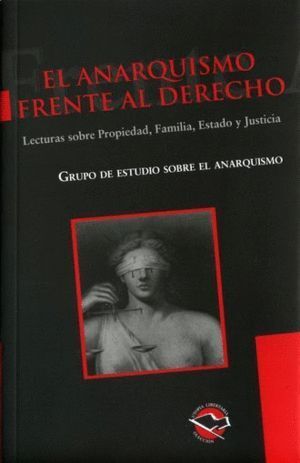 ANARQUISMO FRENTE AL DERECHO,EL