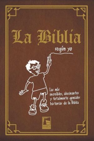 BIBLIA SEGUN YO,LA