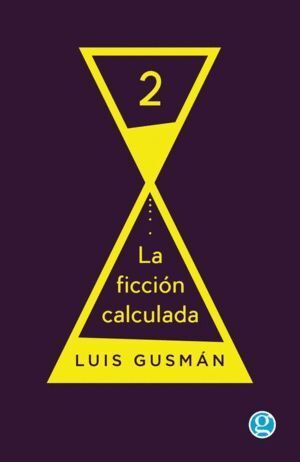 FICCION CALCULADA 2,LA
