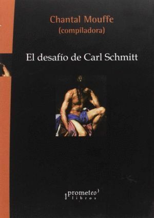 DESAFIO DE CARL SCHMITT,EL
