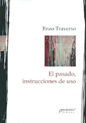 PASADO, INSTRUCCIONES DE USO,EL