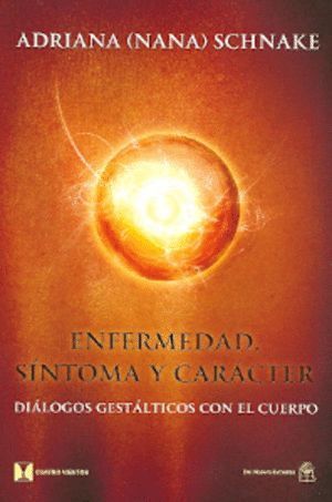 ENFERMEDAD, SINTOMA Y CARACTER