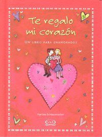TE REGALO MI CORAZON