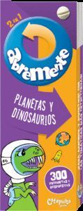 ABREMENTE 2 EN 1 PLANETAS Y DINOSAURIOS