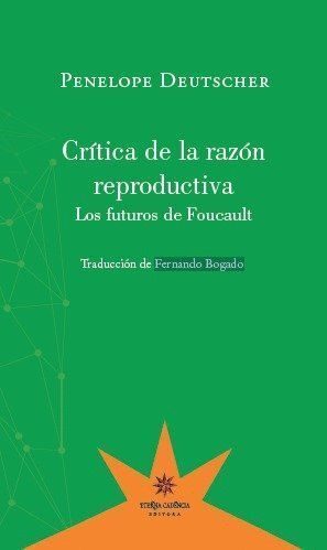 CRITICA DE LA RAZON REPRODUCTIVA