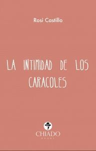 INTIMIDAD DE LOS CARACOLES, LA