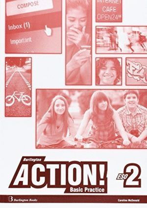ACTION 2ºESO WB BASIC PRACTICE 15                 BURIN32ESO